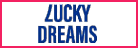 luckydreams