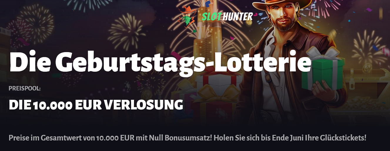 Slothunter Geburtstags Lotterie
